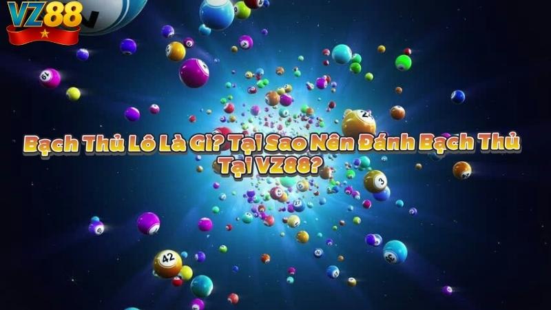 Bạch Thủ Lô Là Gì? Tại Sao Nên Đánh Bạch Thủ Tại VZ88?