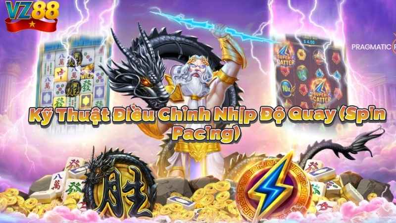 Kỹ Thuật Điều Chỉnh Nhịp Độ Quay (Spin Pacing)